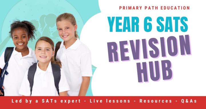 Year 6 SATs Revision Hub