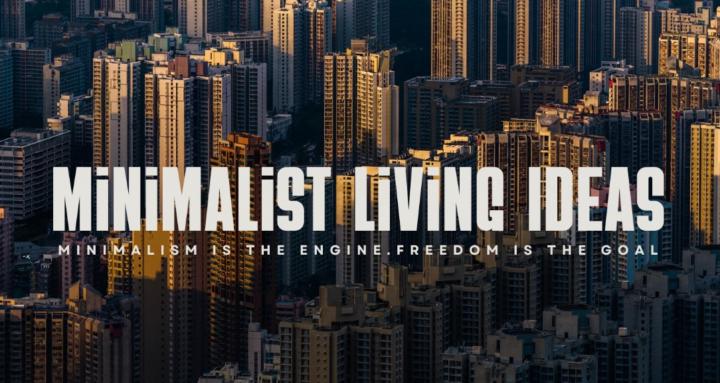 Minimalist Living Ideas