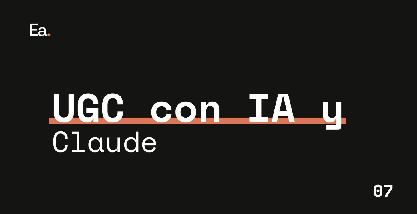Ugc con IA y claude