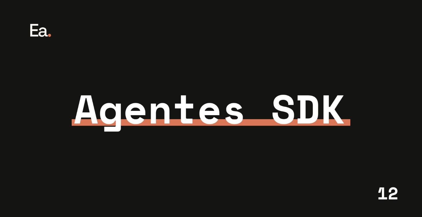 Agentes SDK