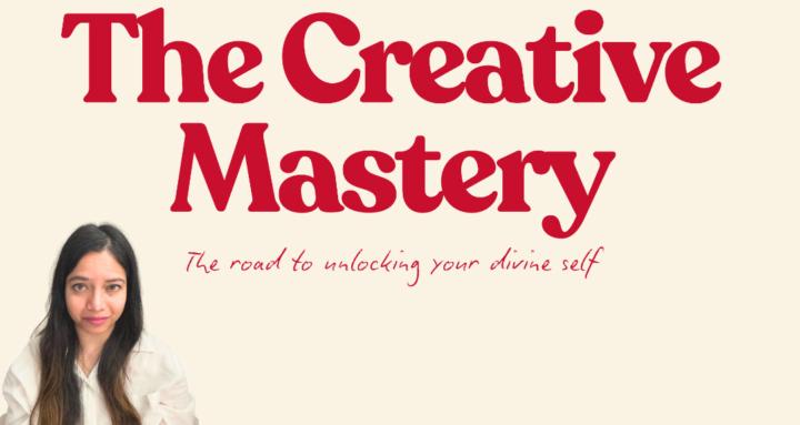 The Creative Mastery