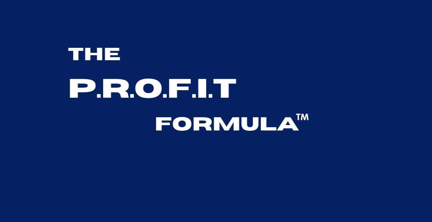 2. P.R.O.F.I.T. Formula™