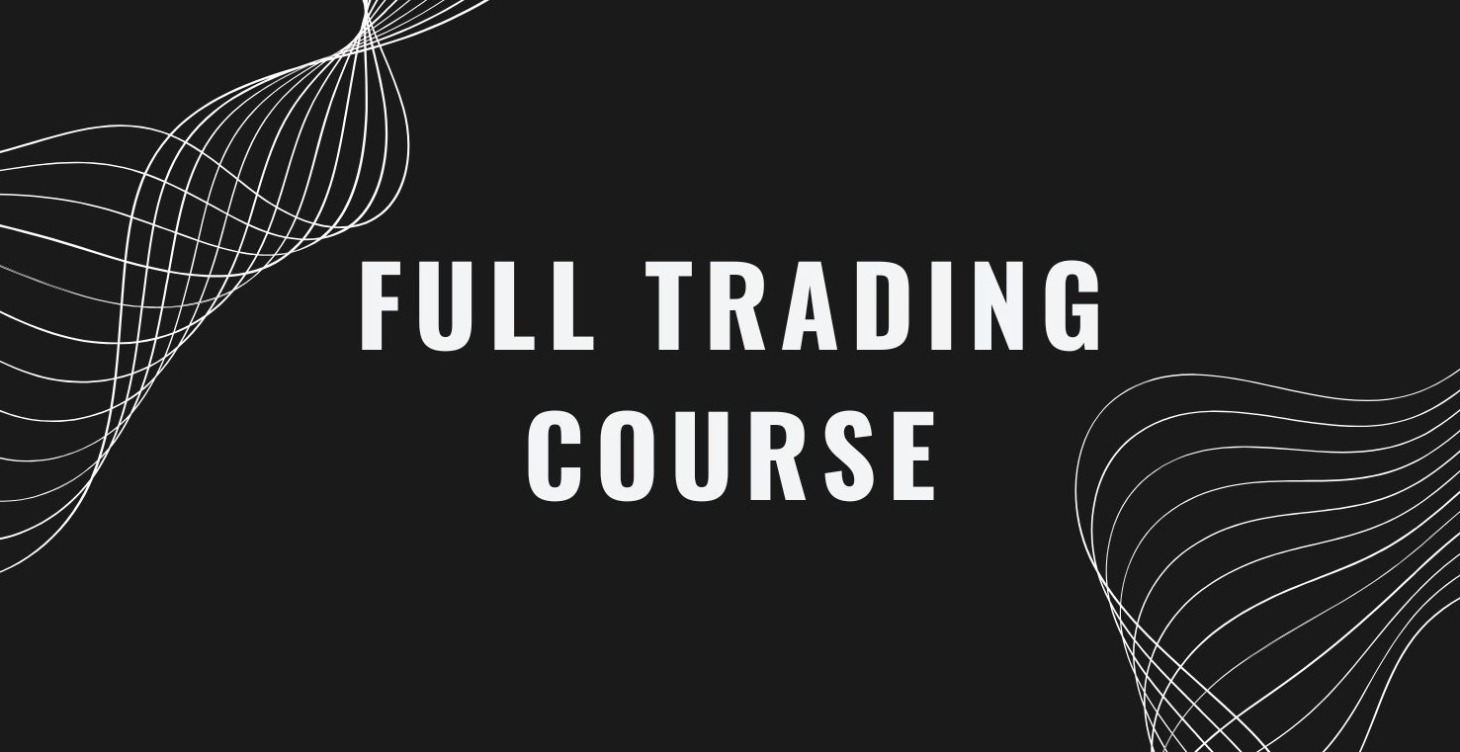 Full Trading Course