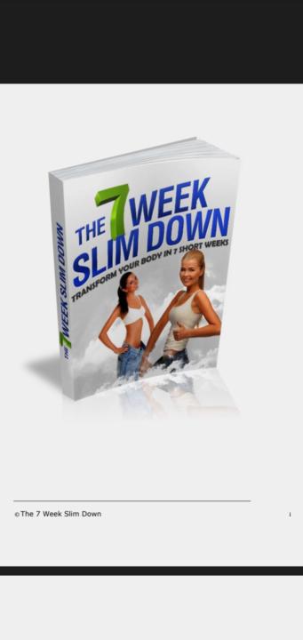 The 7 Week Slim Down: Transform Your Body in 7 Short Weeks
