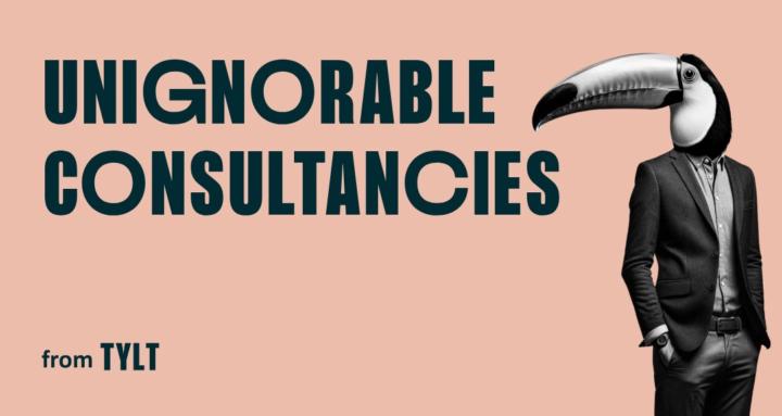 Unignorable Consultancies