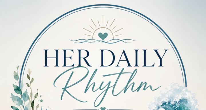 Her Daily Rhythm