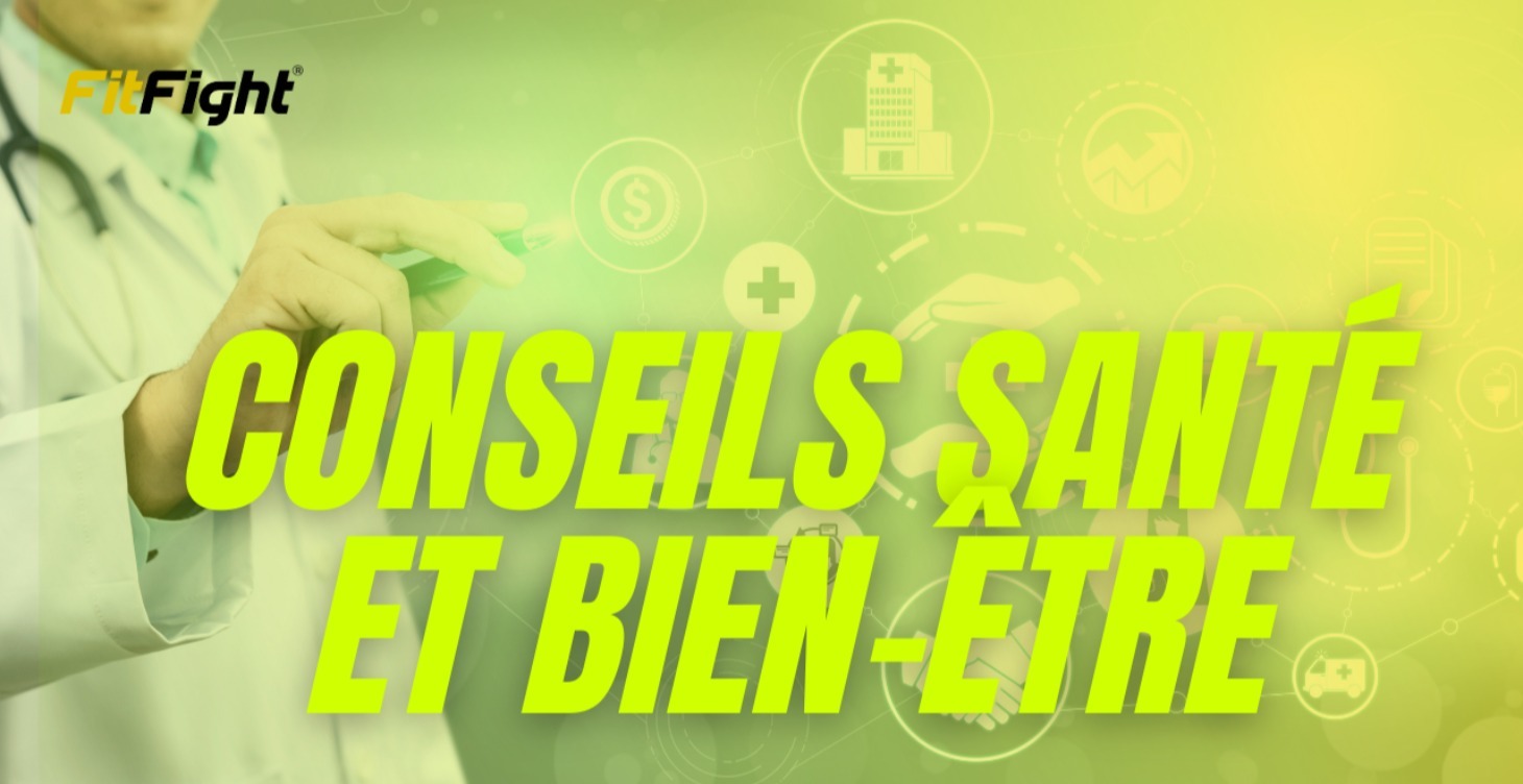 Conseils santé et bien-être