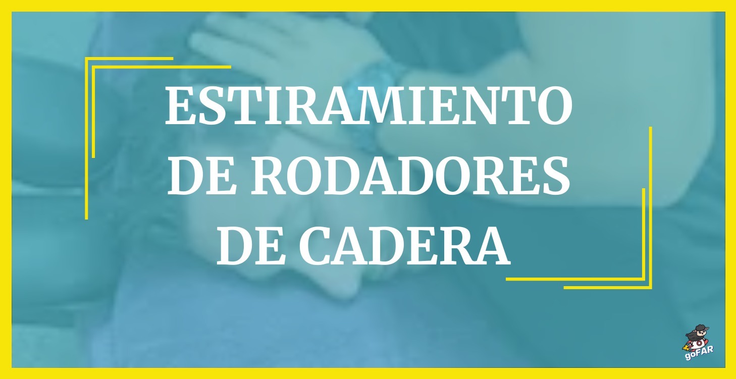 Estiramiento de rodadores de cadera