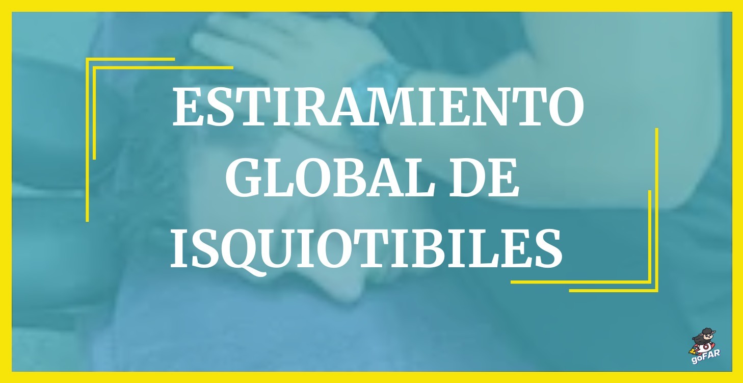 Estiramiento global de isquiotibiles