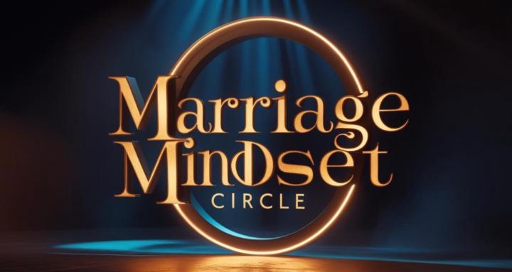The Marriage Mindset Circle