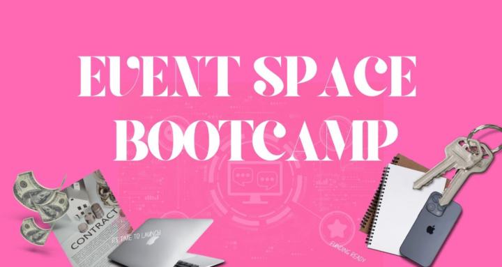 Event Space Bootcamp