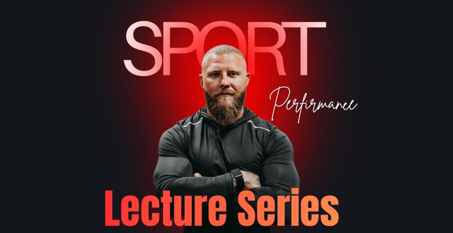 Sport Performance Lecture Series – Part 1