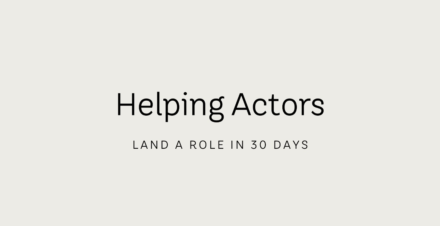 HOW TO GET A ROLE IN 30 DAYS