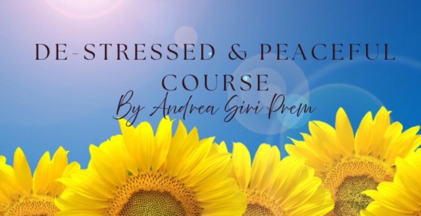 Destressed and Peaceful Course