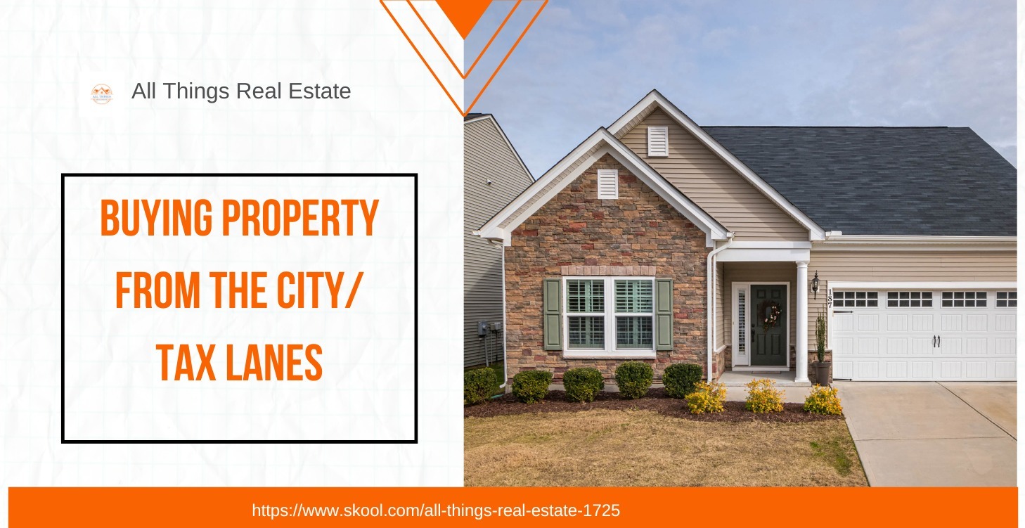 Buying Property from the City/ Tax Lanes