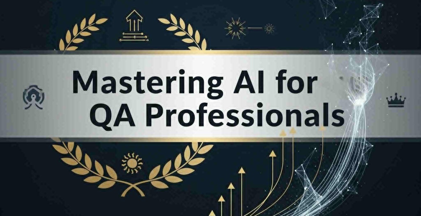 Mastering AI for QA Professionals