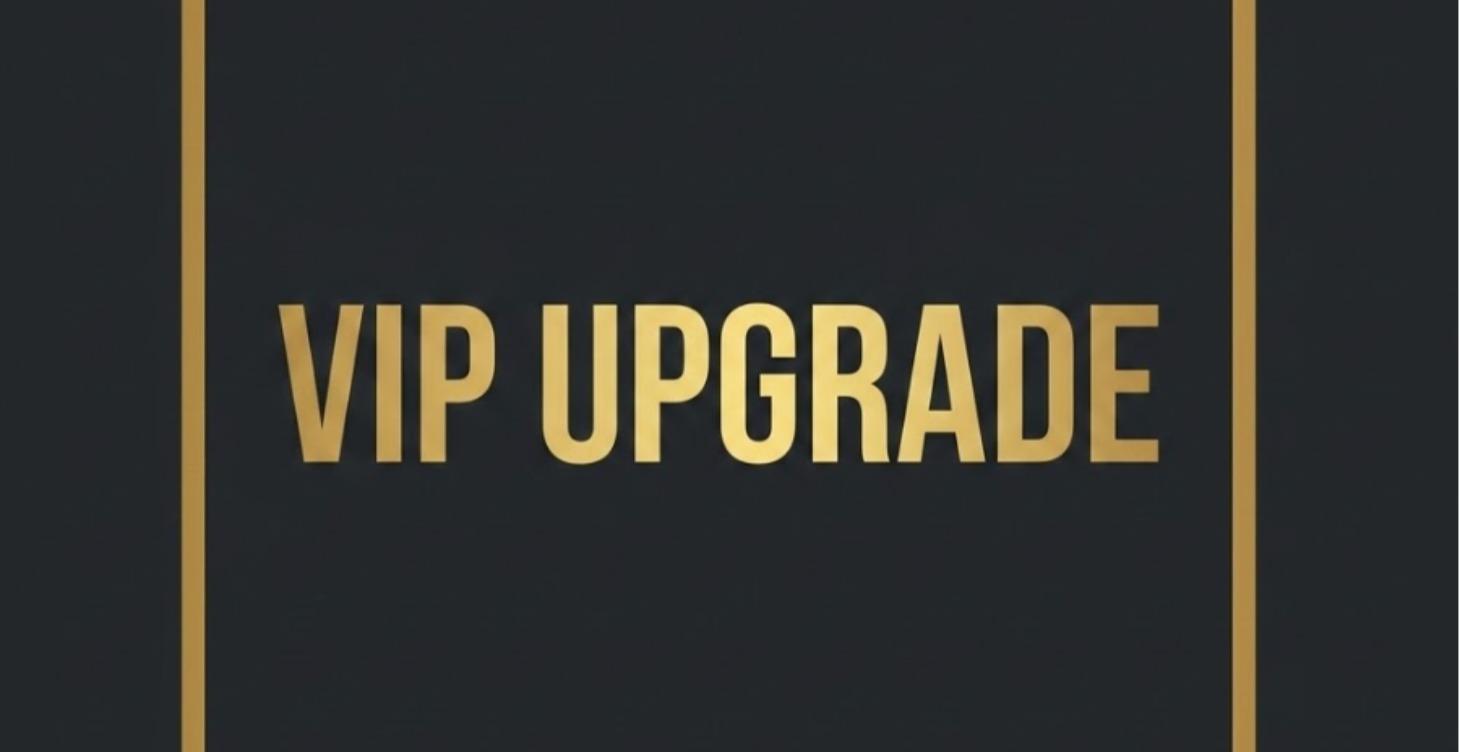 VIP Upgrade