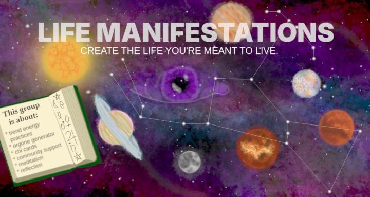 Life Manifestations