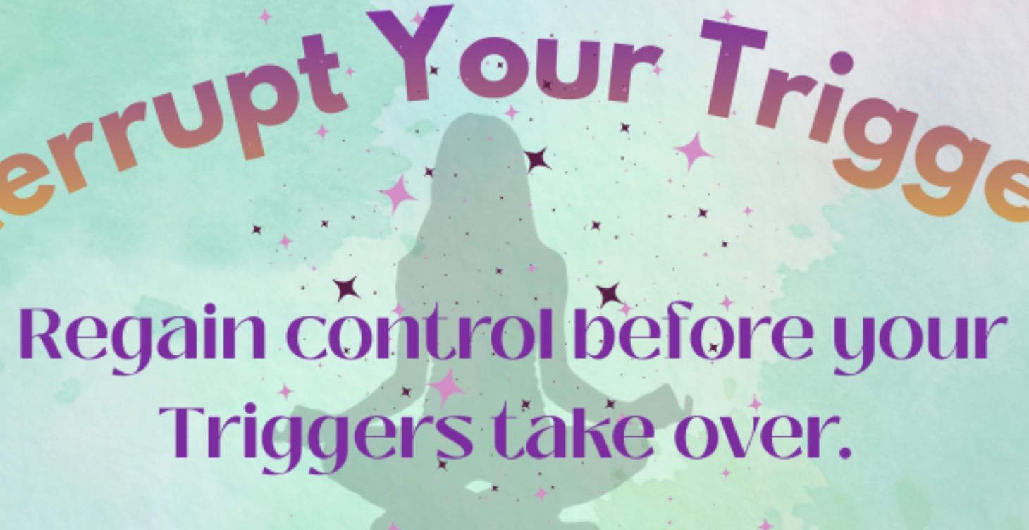 Tools to Interrupt Triggers