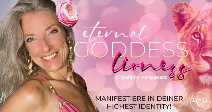 Eternal Goddess LIONESS  07/25
