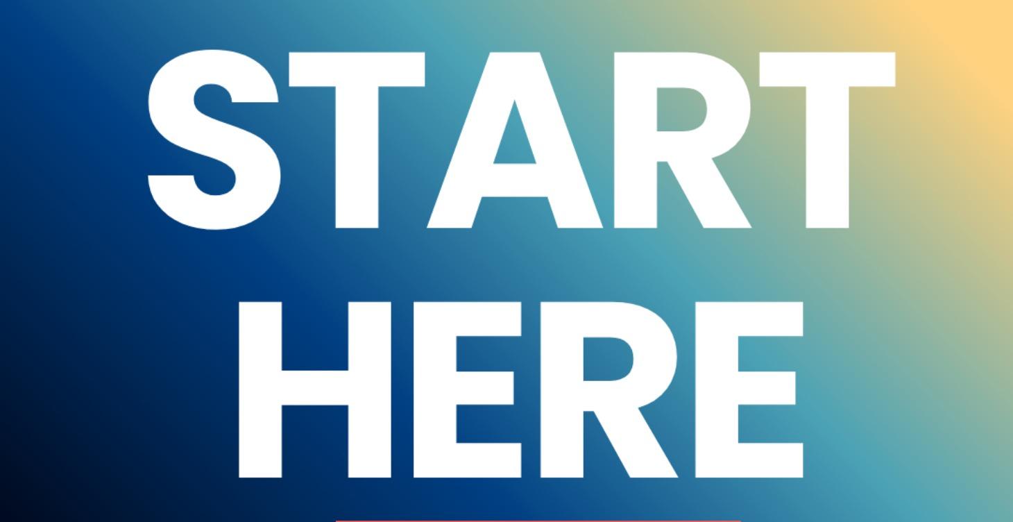 Step 1: Start Here