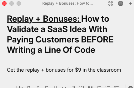 Replay Live! How to Validate Your SaaS Idea w/ Customers BEFORE Writing Code