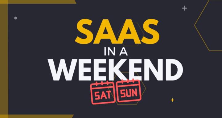 SaaS in a Weekend