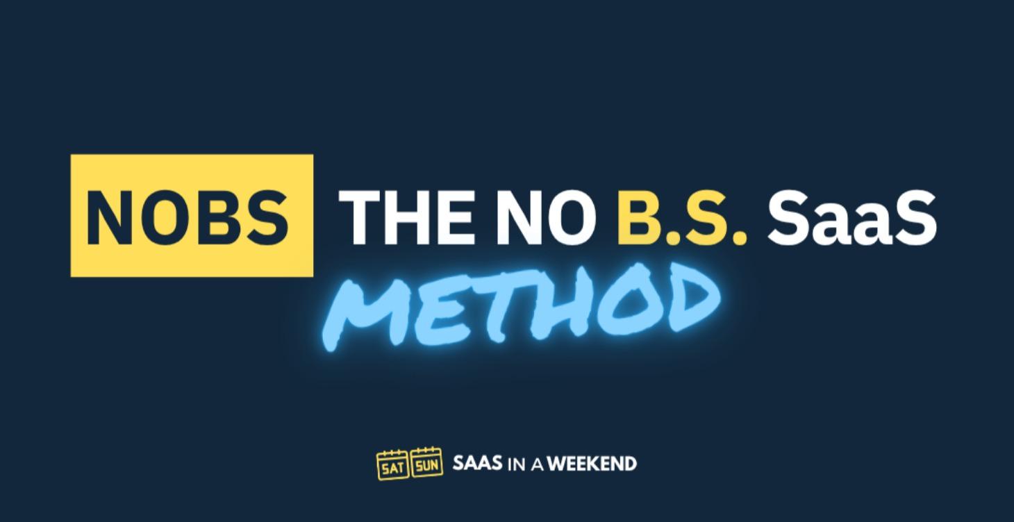 The NO B.S. SaaS Method