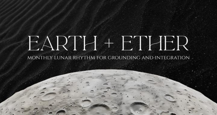 Earth + Ether