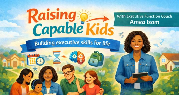 Raising Capable Kids