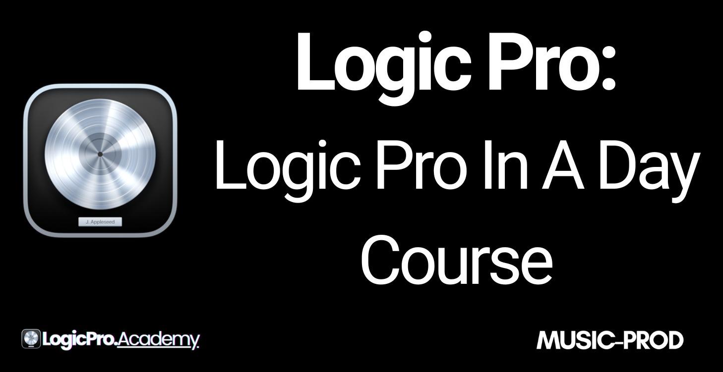 Logic Pro In A Day