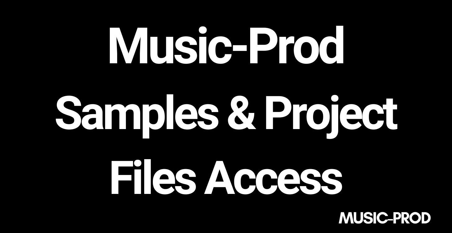 Music-Prod Samples & Project Files Access