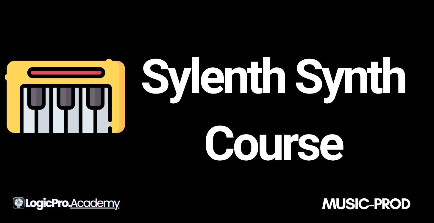 Sylenth Synth Course