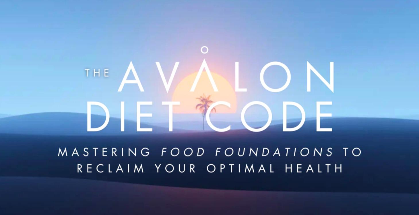 🥭 Avalon Diet Code: Food Foundations