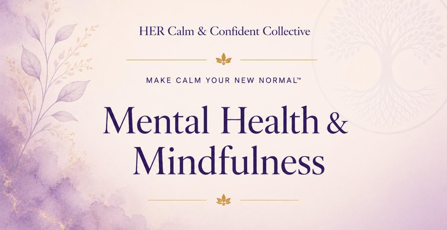 Mental Health & Mindfulness