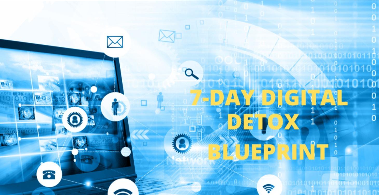 7-DAY DIGITAL DETOX PLAN