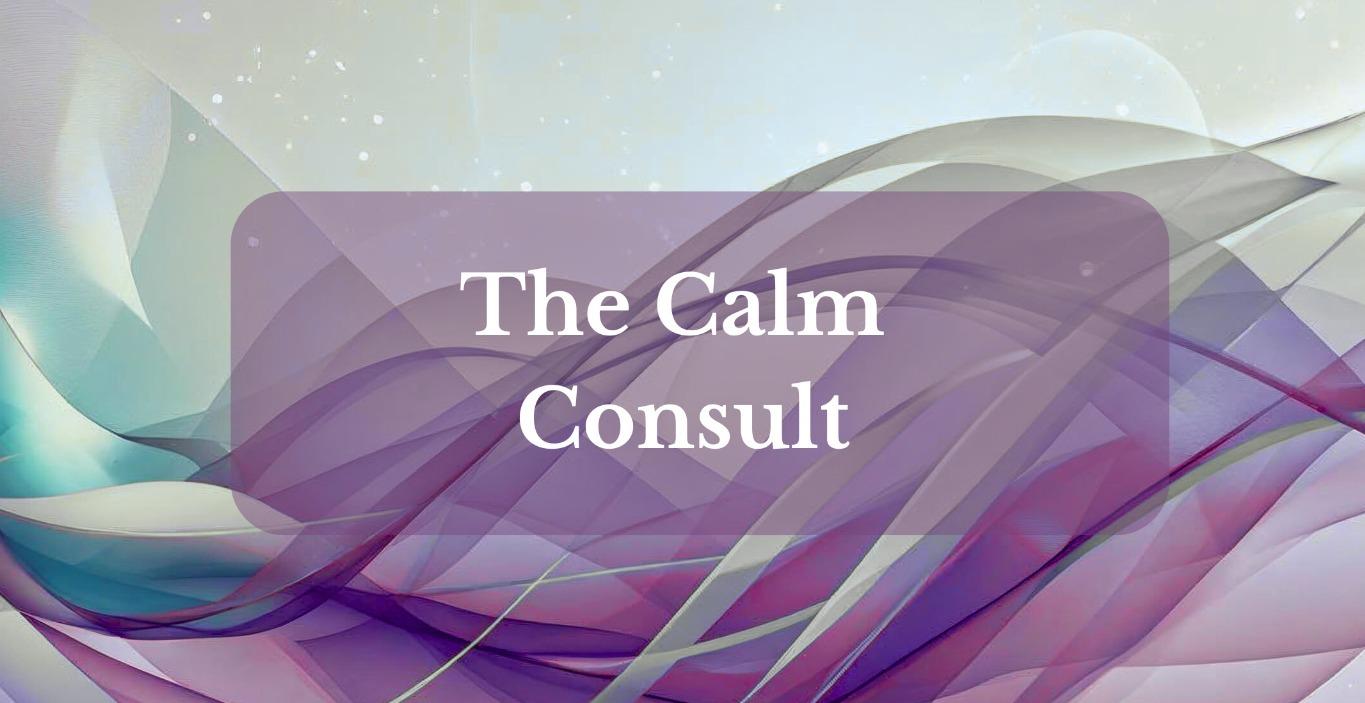 The Calm Consult