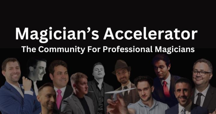 Magician's Accelerator ™