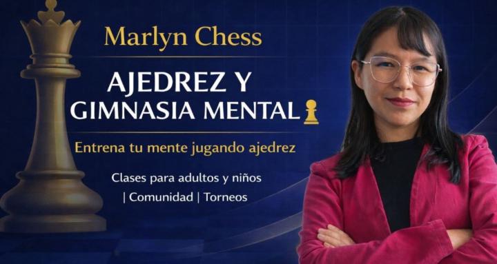 Marlyn Chess | Ajedrez y Mente