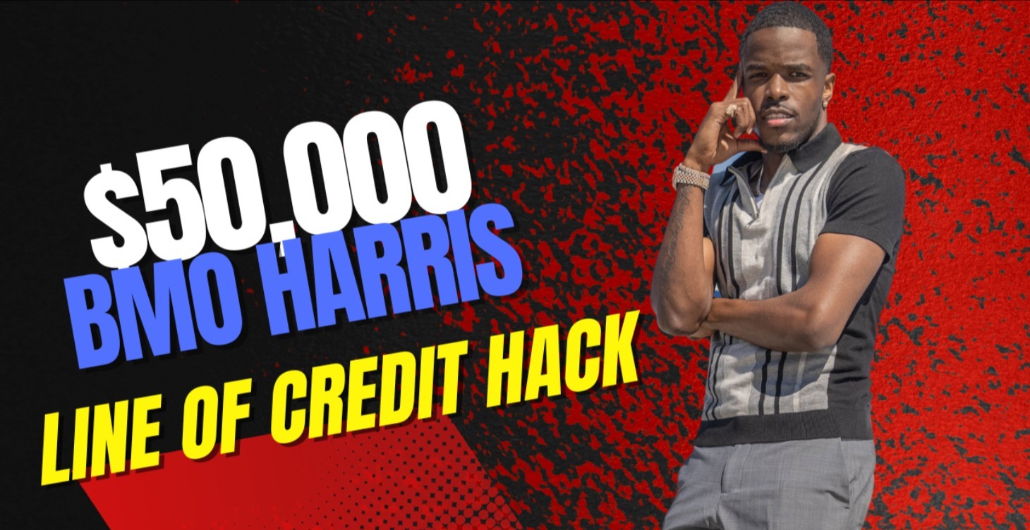 $50,000 LINE OF CREDIT BMO HARRIS BANK 🤑 (NO DOC)