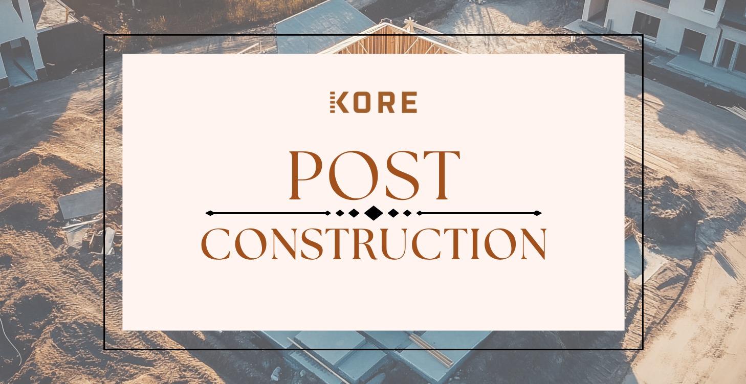 Post Construction