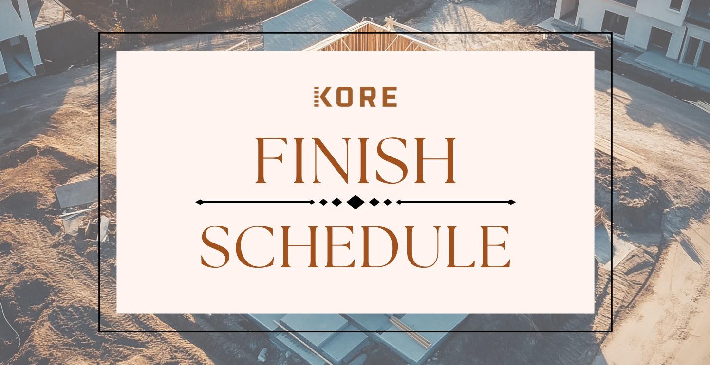 Finish Schedule