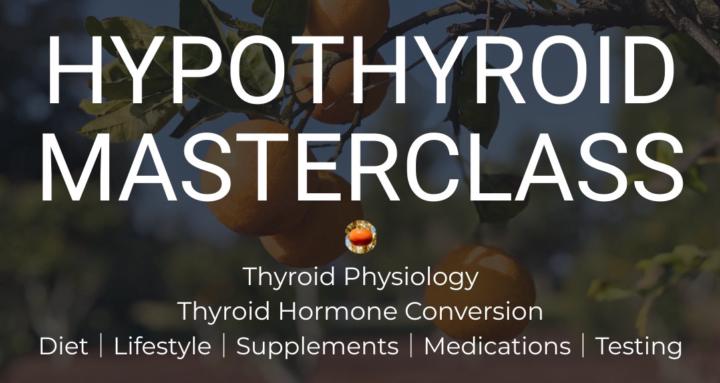 Hypothyroid Masterclass Group