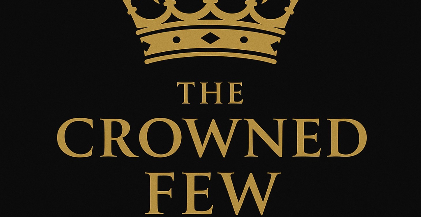 The Crowned Few