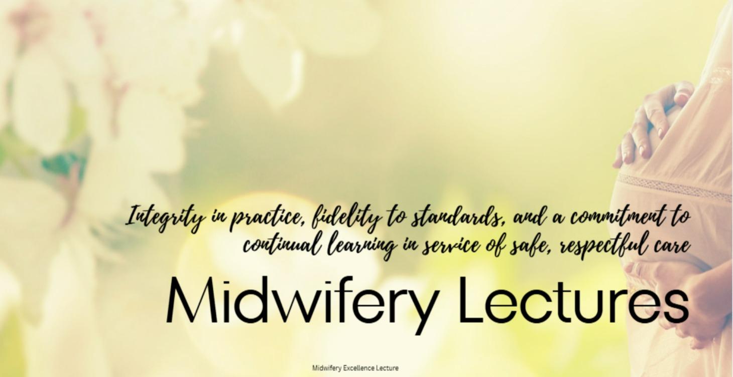 Midwifery Excellence Lectures
