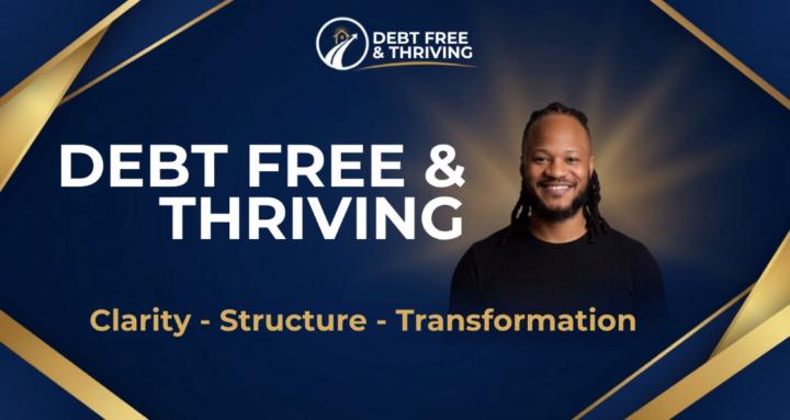 Debt Free & Thriving
