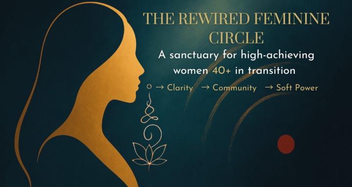 The Rewired Feminine Circle