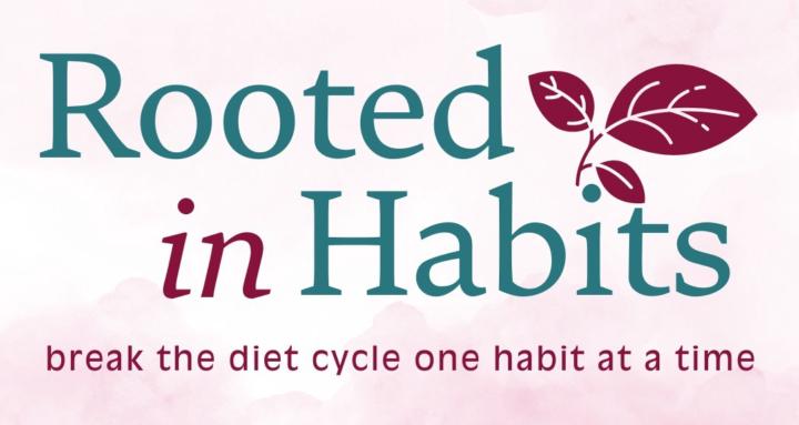 Rooted In Habits