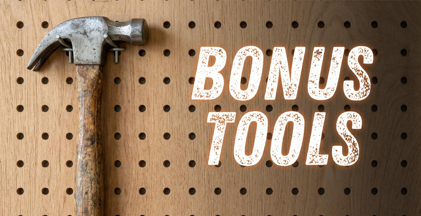 Bonus Tools