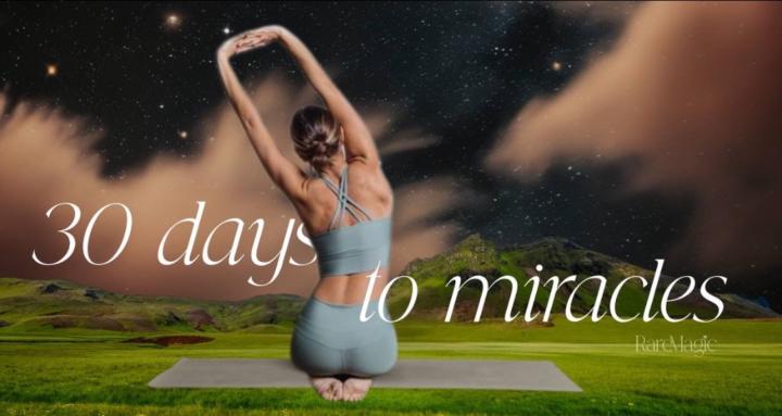 30 Days to Miracles